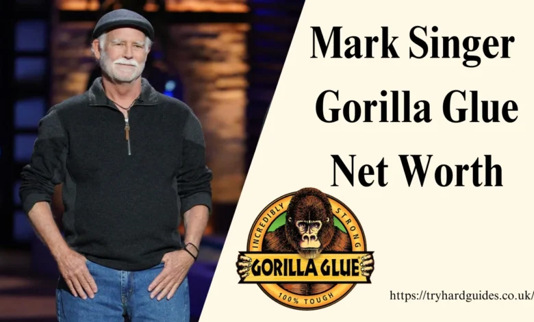 mark singer gorilla glue net worth