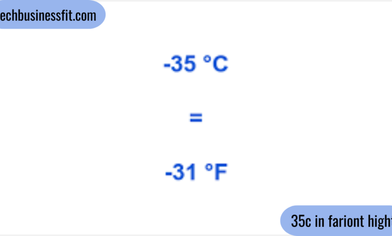 35c in fariont hight